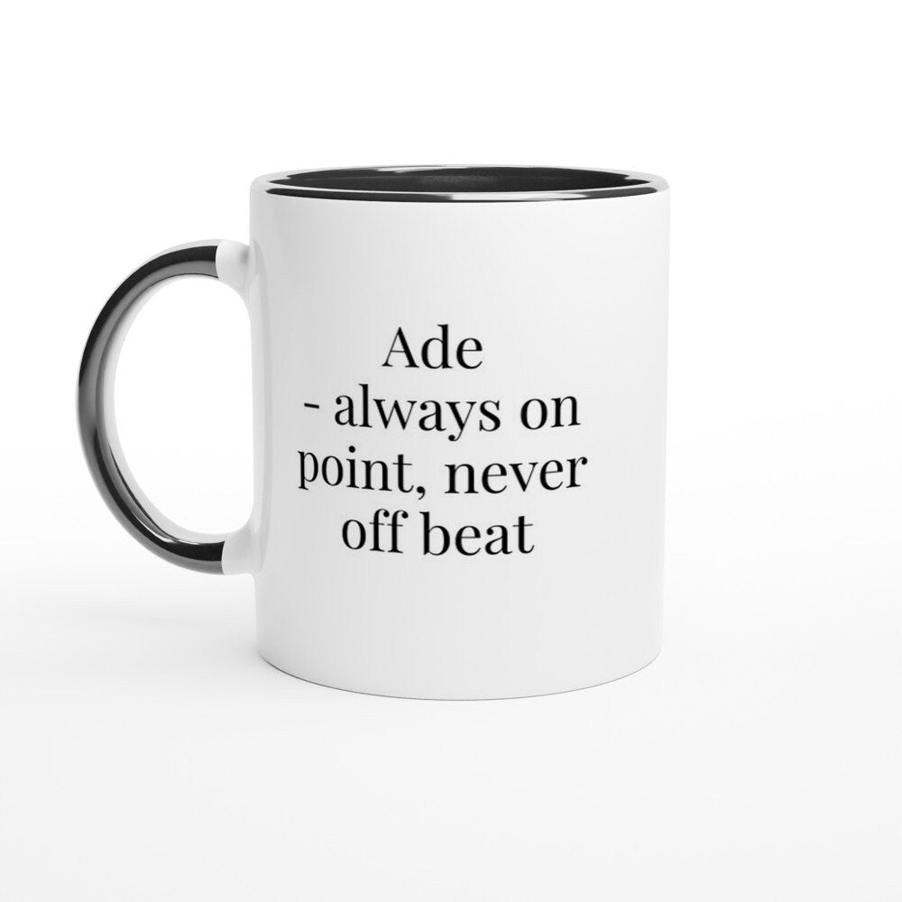 Ade Always On Point Never Offbeat Mug - The Profanity Shop