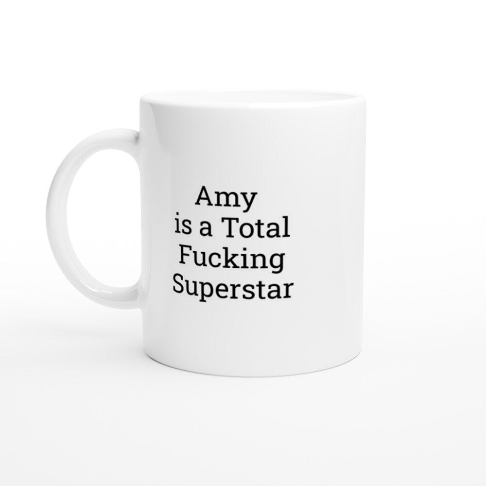 Amy is a Total Superstar Mug - The Profanity Shop