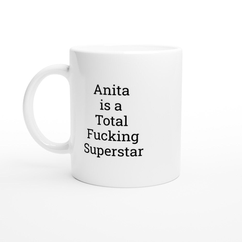 Anita is a Total Superstar Mug - The Profanity Shop