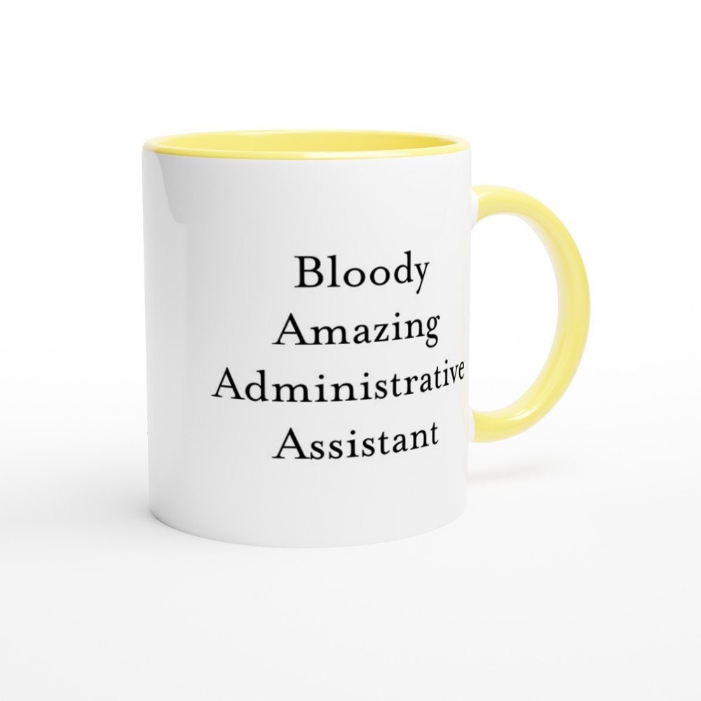 Bloody Amazing Administrative Assistant Mug - The Profanity Shop