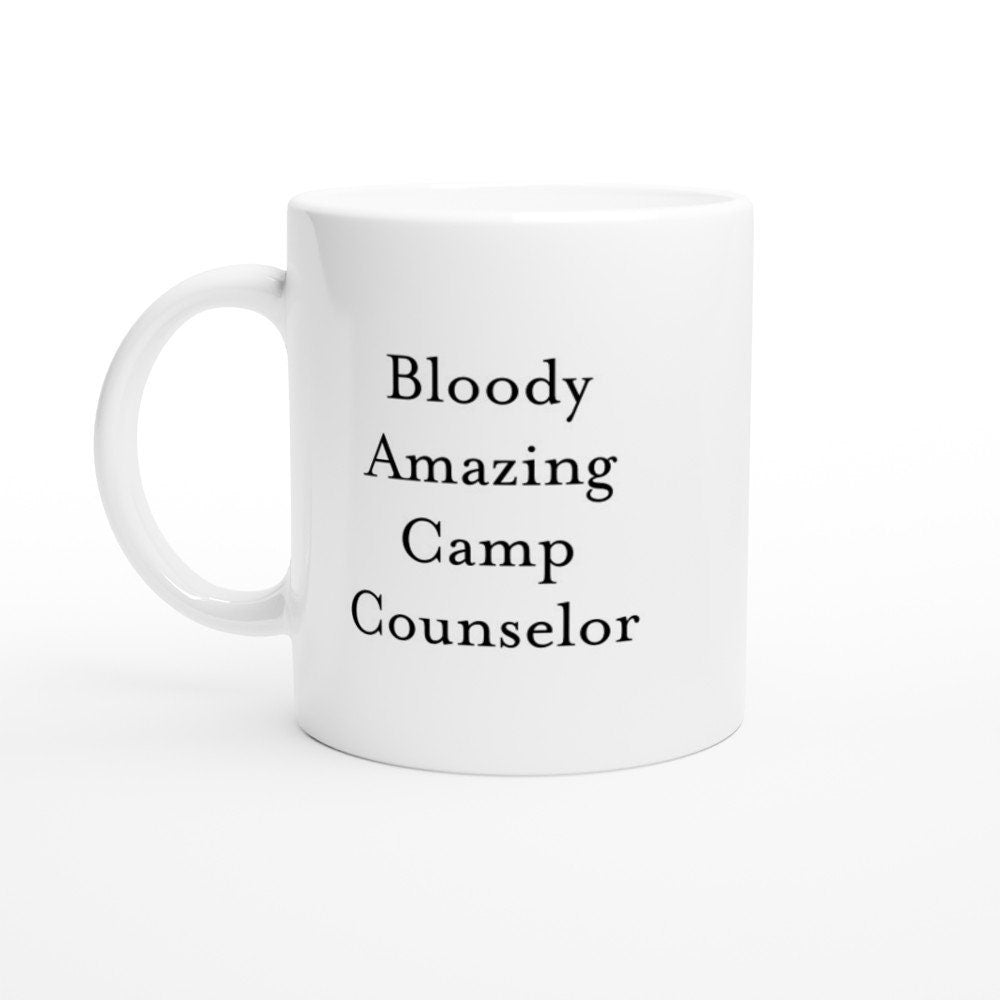 Bloody Amazing Camp Counselor Mug - The Profanity Shop