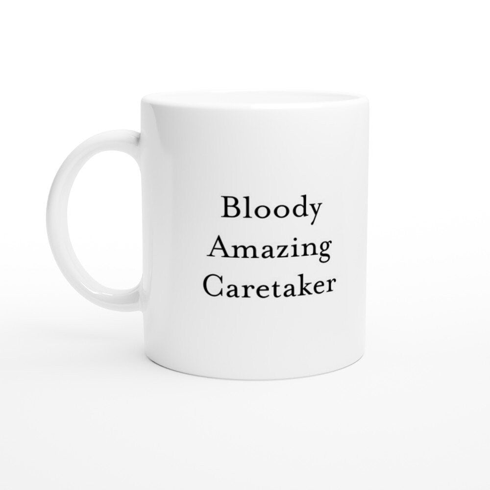 Bloody Amazing Caretaker Mug - The Profanity Shop