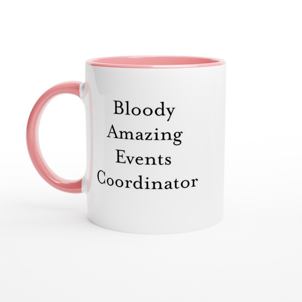 Bloody Amazing Events Coordinator Mug - The Profanity Shop