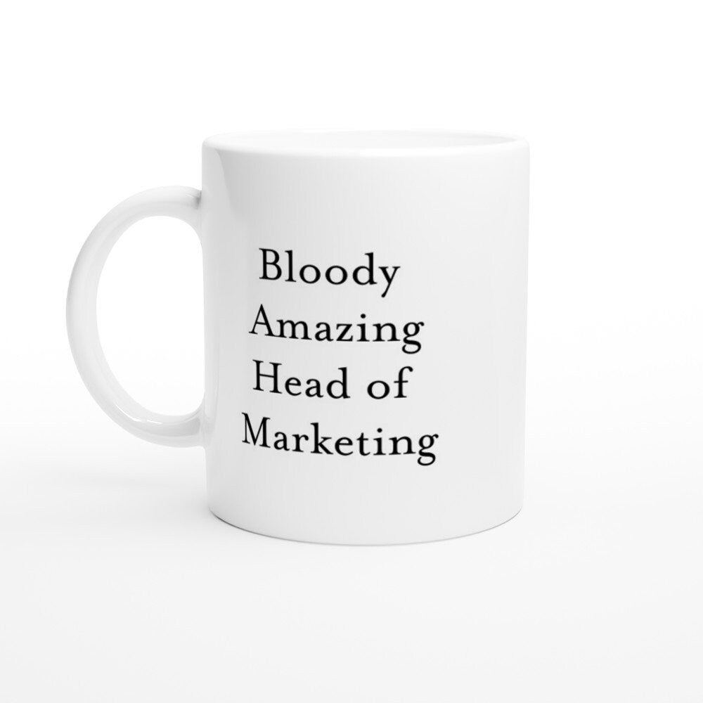 Bloody Amazing Head of Marketing Mug - The Profanity Shop