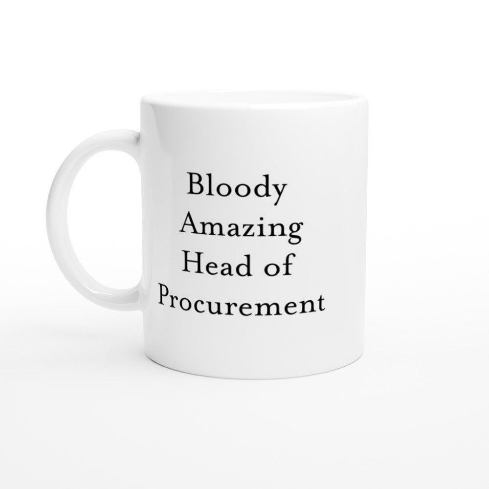 Bloody Amazing Head of Procurement Mug - The Profanity Shop