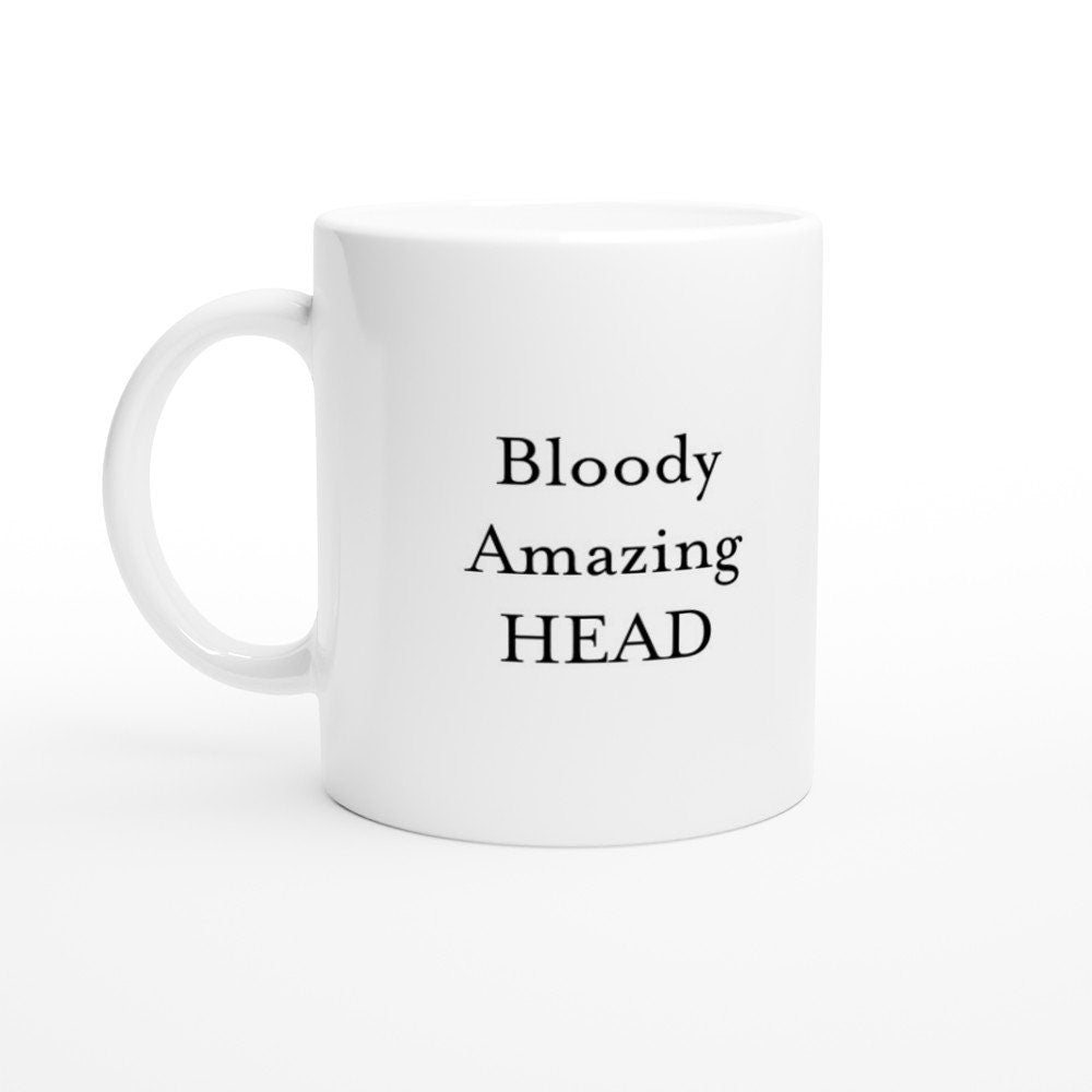 Bloody Amazing Head Teacher Mug - The Profanity Shop