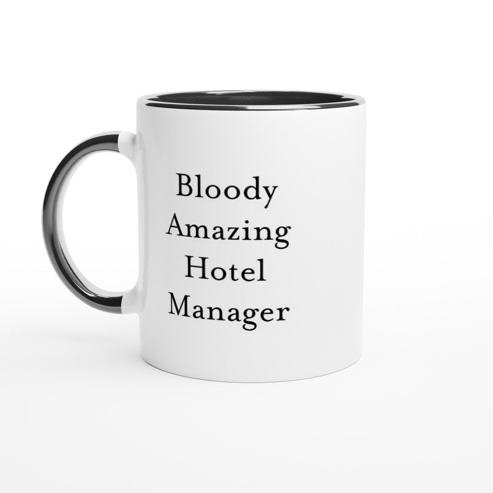 Bloody Amazing Hotel Manager Mug - The Profanity Shop