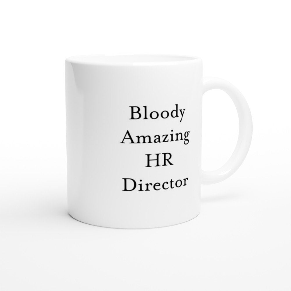 Bloody Amazing HR Director Mug - The Profanity Shop