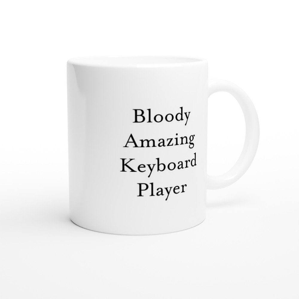 Bloody Amazing Keyboard Player Mug - The Profanity Shop