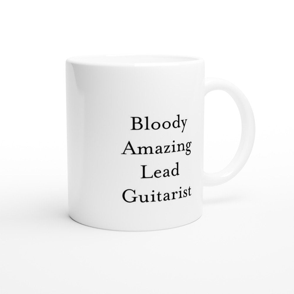 Bloody Amazing Lead Guitarist Mug - The Profanity Shop
