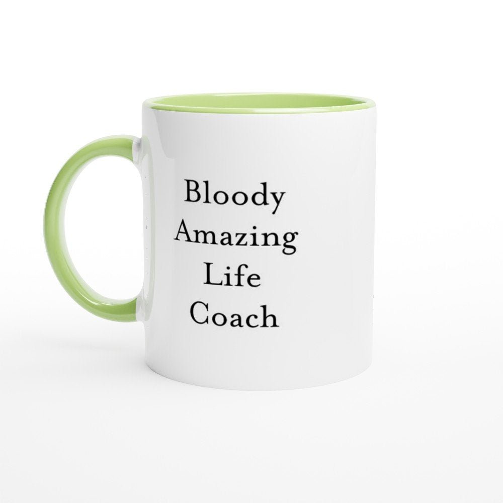 Bloody Amazing Life Coach Mug - The Profanity Shop