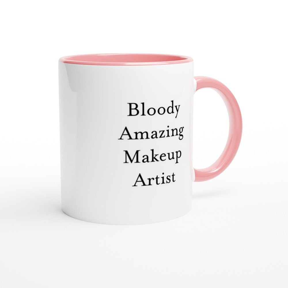 Bloody Amazing Makeup Artist Mug - The Profanity Shop