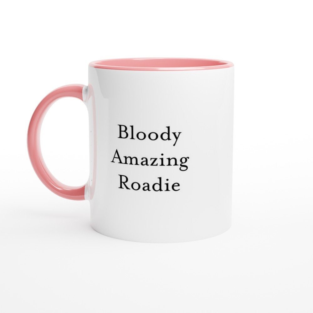 Bloody Amazing Roadie Mug - The Profanity Shop
