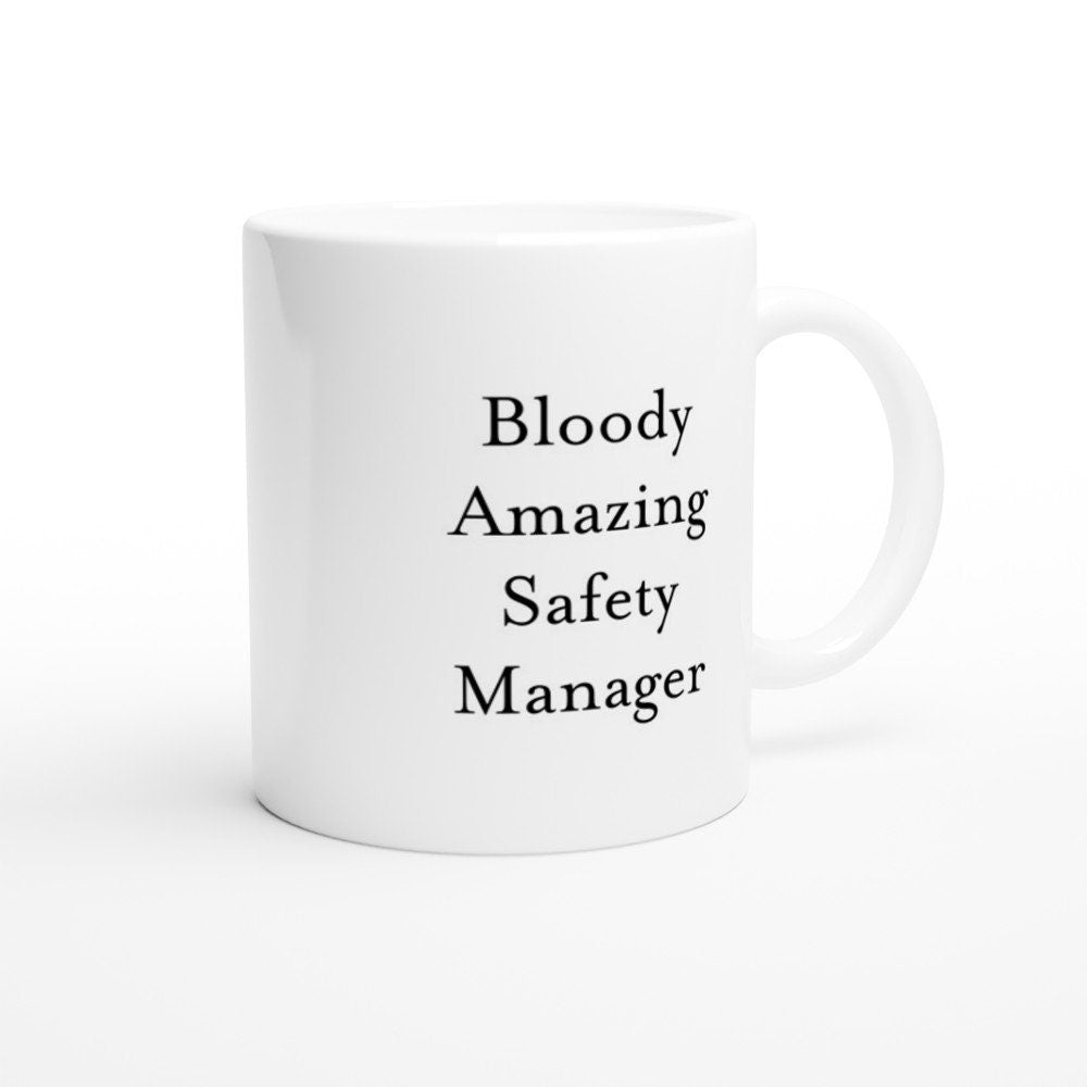Bloody Amazing Safety Manager Mug - The Profanity Shop