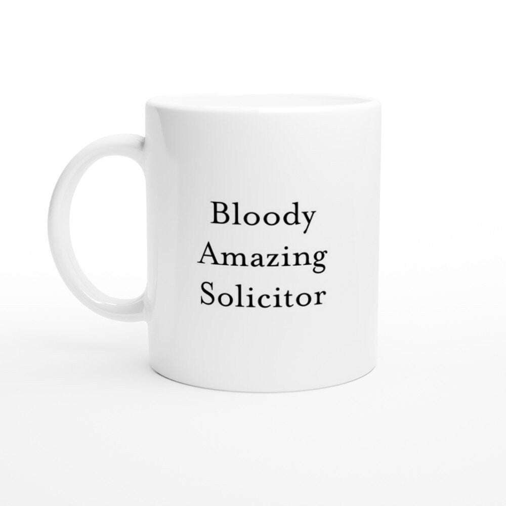 Bloody Amazing Solicitor Mug - The Profanity Shop