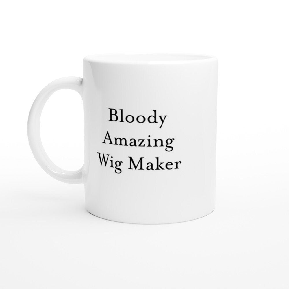 Bloody Amazing Wig Maker Mug - The Profanity Shop