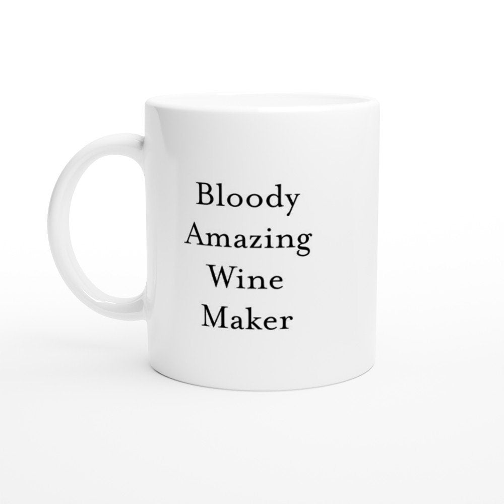 Bloody Amazing Wine Maker Mug - The Profanity Shop