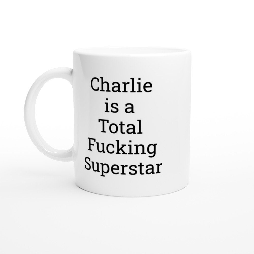 Charlie is a Total Fucking Superstar - The Profanity Shop