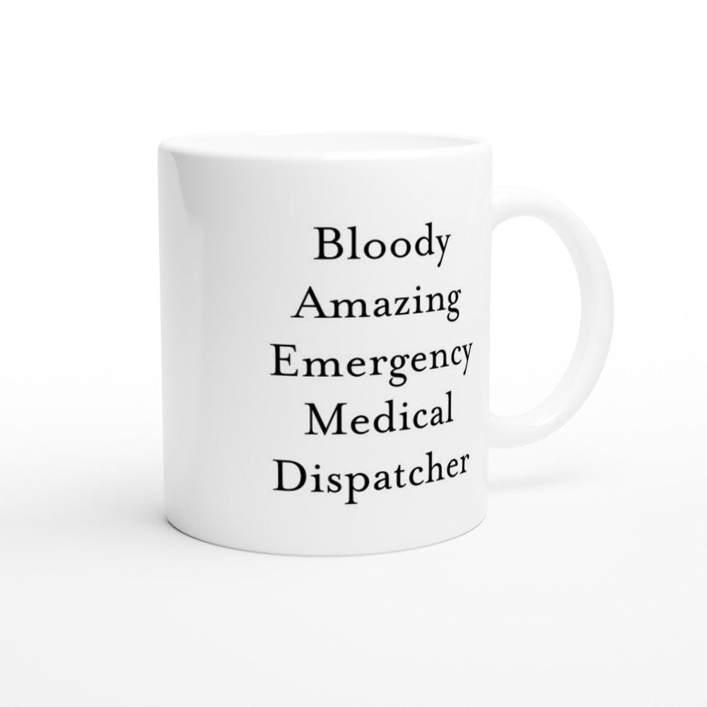 Emergency Medical Dispatcher Mug - The Profanity Shop