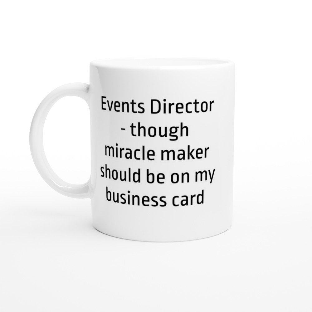 Events Director Miracle Maker Mug - The Profanity Shop