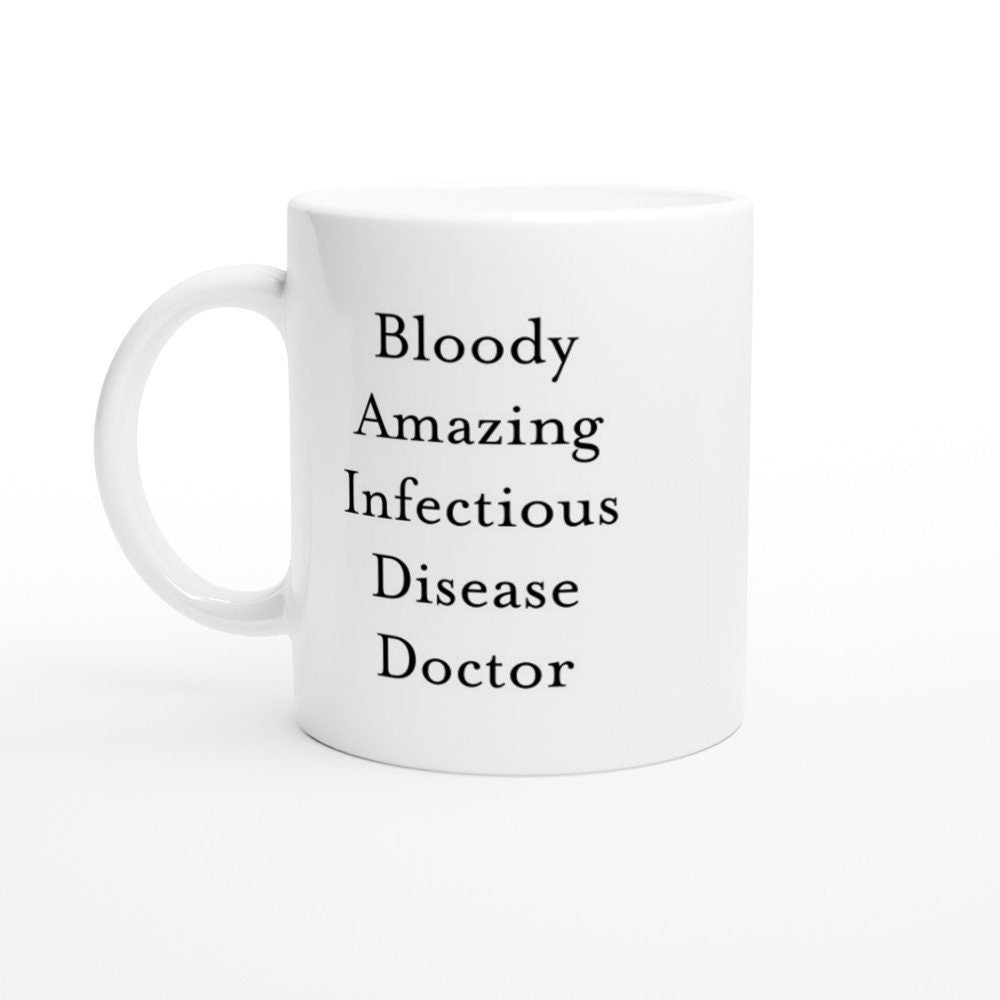 Bloody Amazing Infectious Disease Doctor Mug