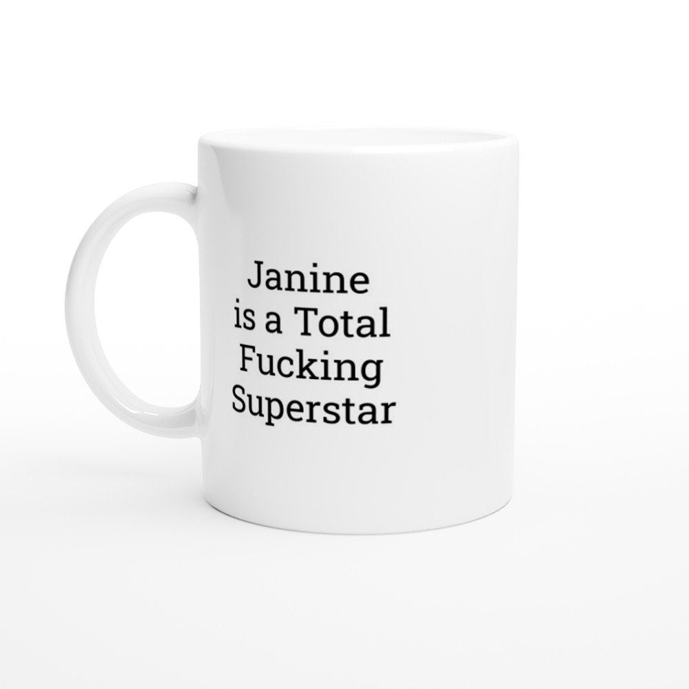 Janine is a total Fucking Superstar Mug - The Profanity Shop
