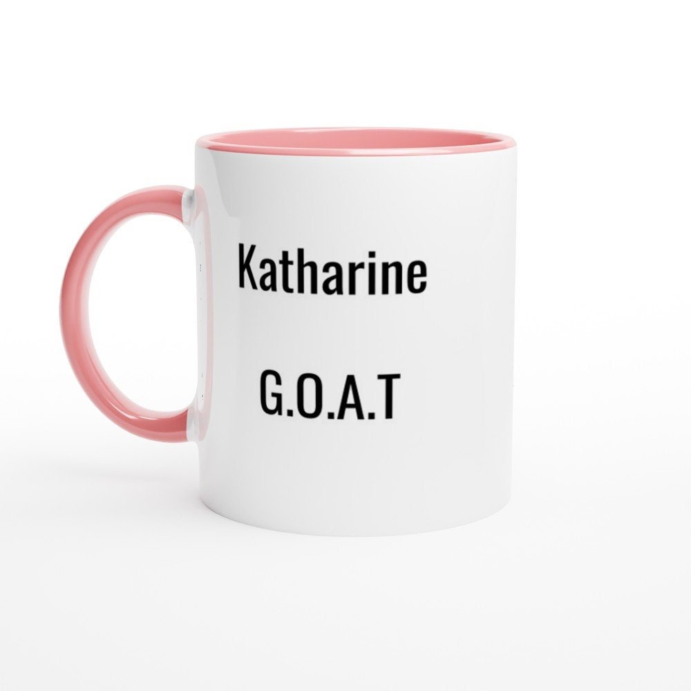 Katharine greatest of All Time Mug - The Profanity Shop