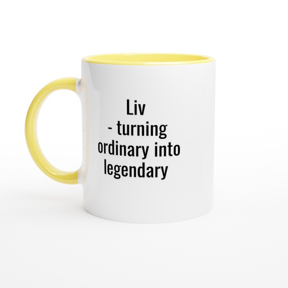Liv Turning Ordinary into Legendary Mug - The Profanity Shop