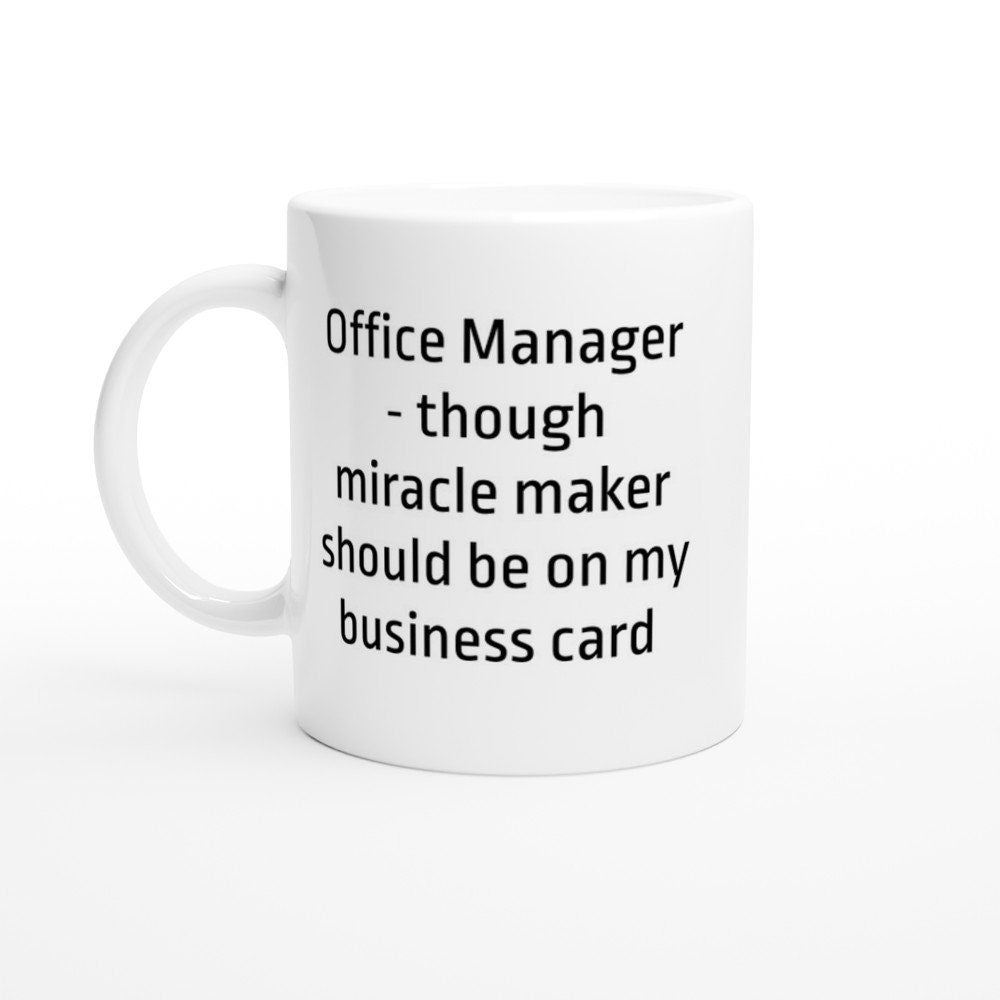 Office Manager miracle maker mug - The Profanity Shop