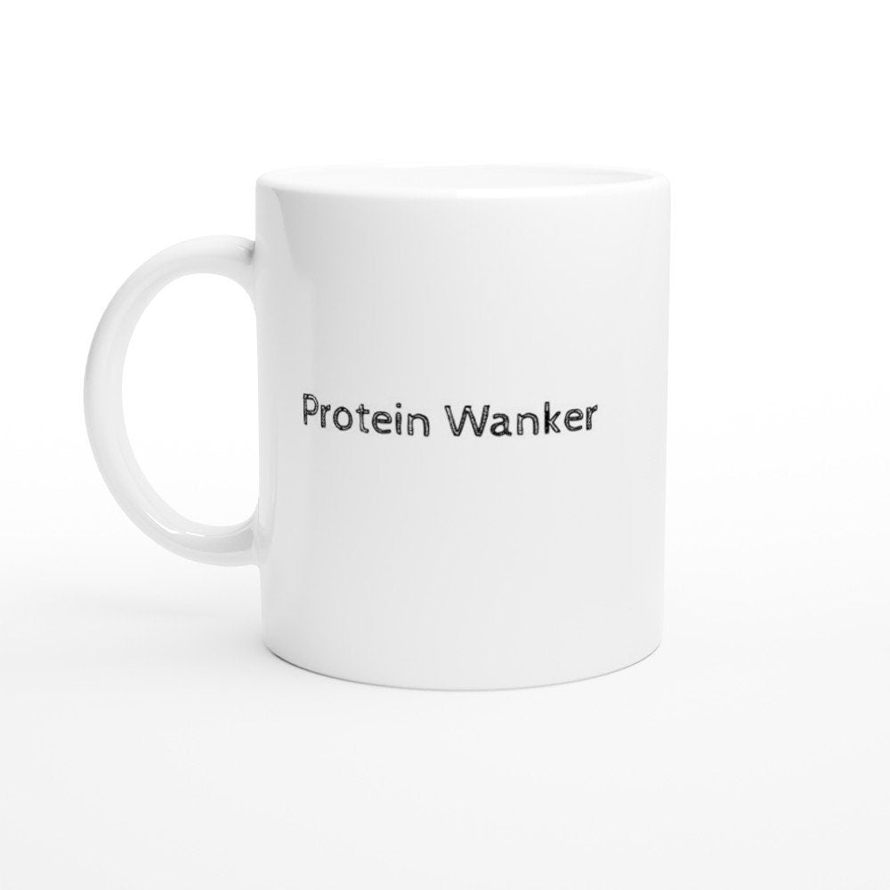 Protein Wanker mug - The Profanity Shop