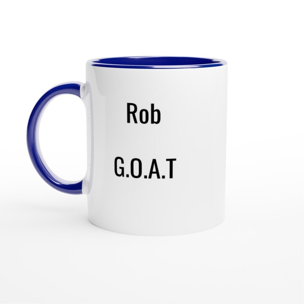Rob Greatest of all Time Mug - The Profanity Shop