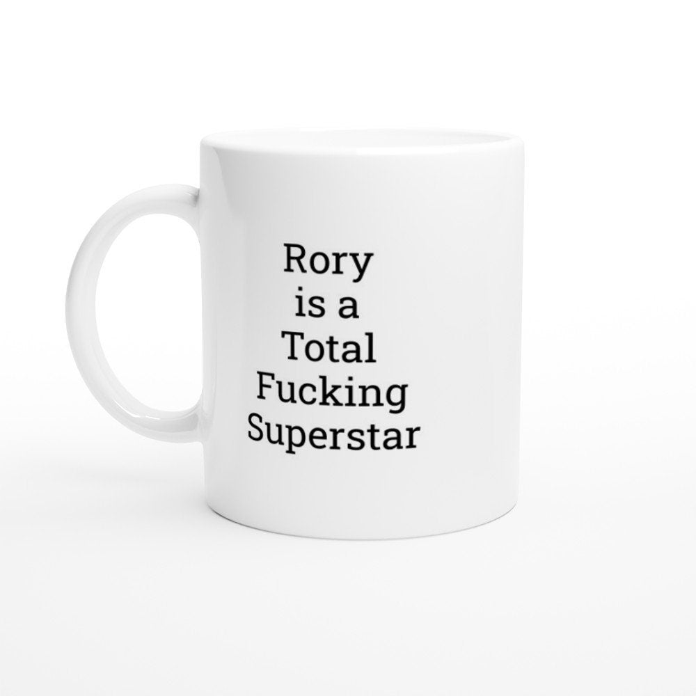 Rory is a total Fucking Superstar Mug - The Profanity Shop