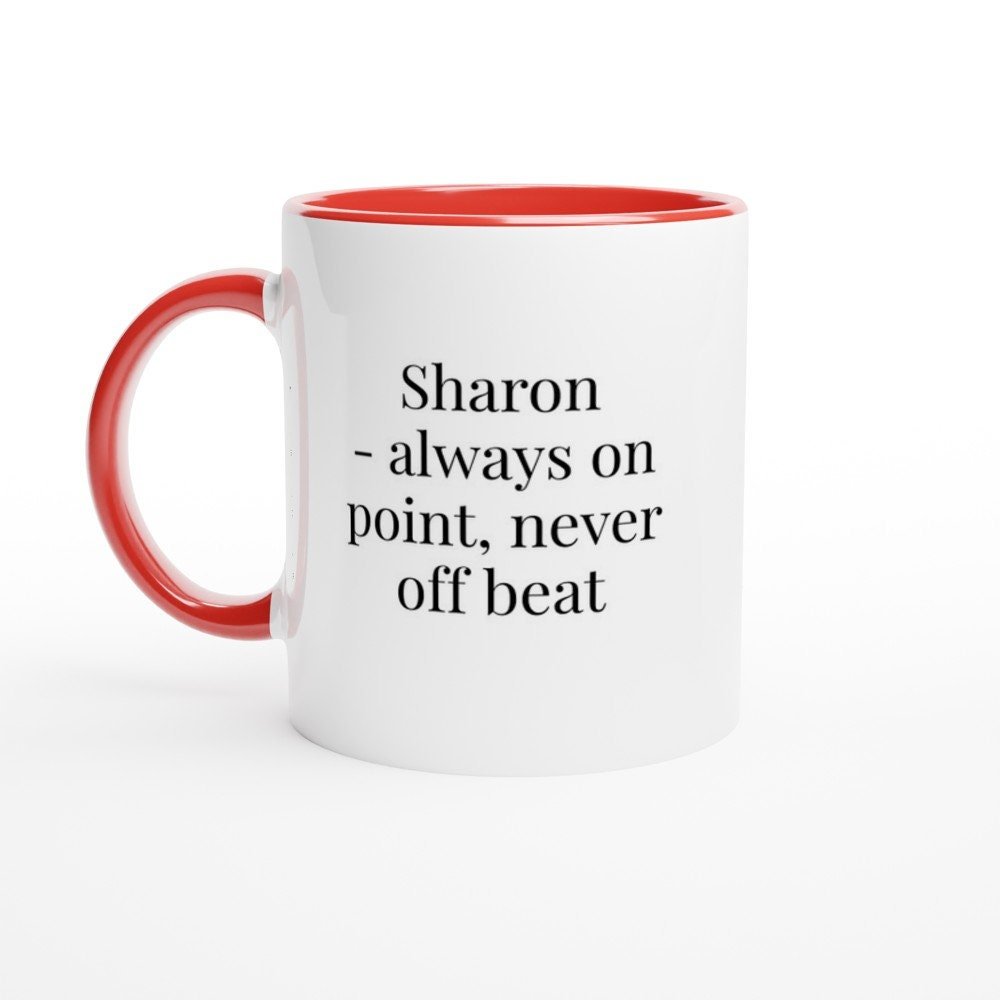 Sharon always on point never Offbeat Mug - The Profanity Shop