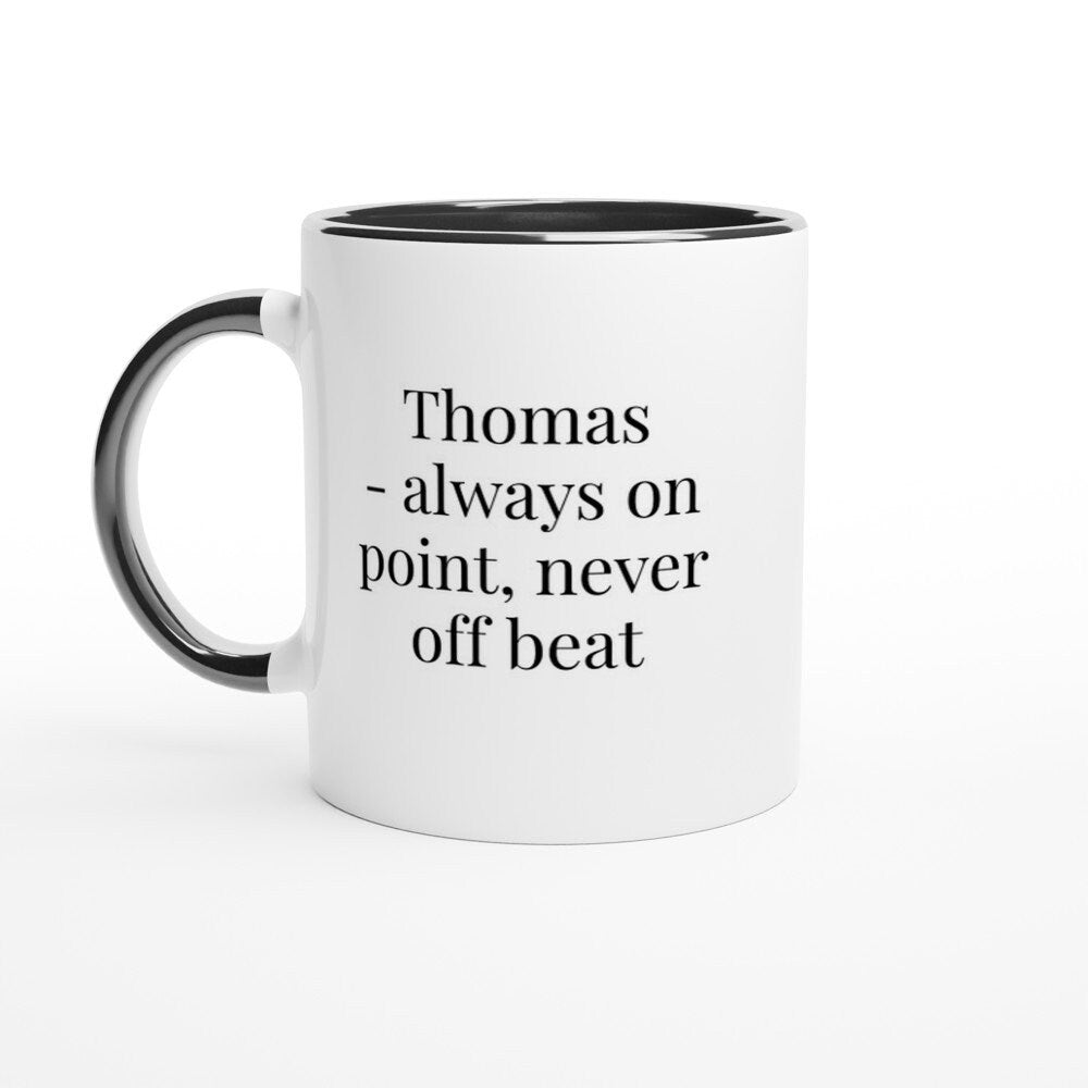 Thomas always on point never offbeat Mug - The Profanity Shop