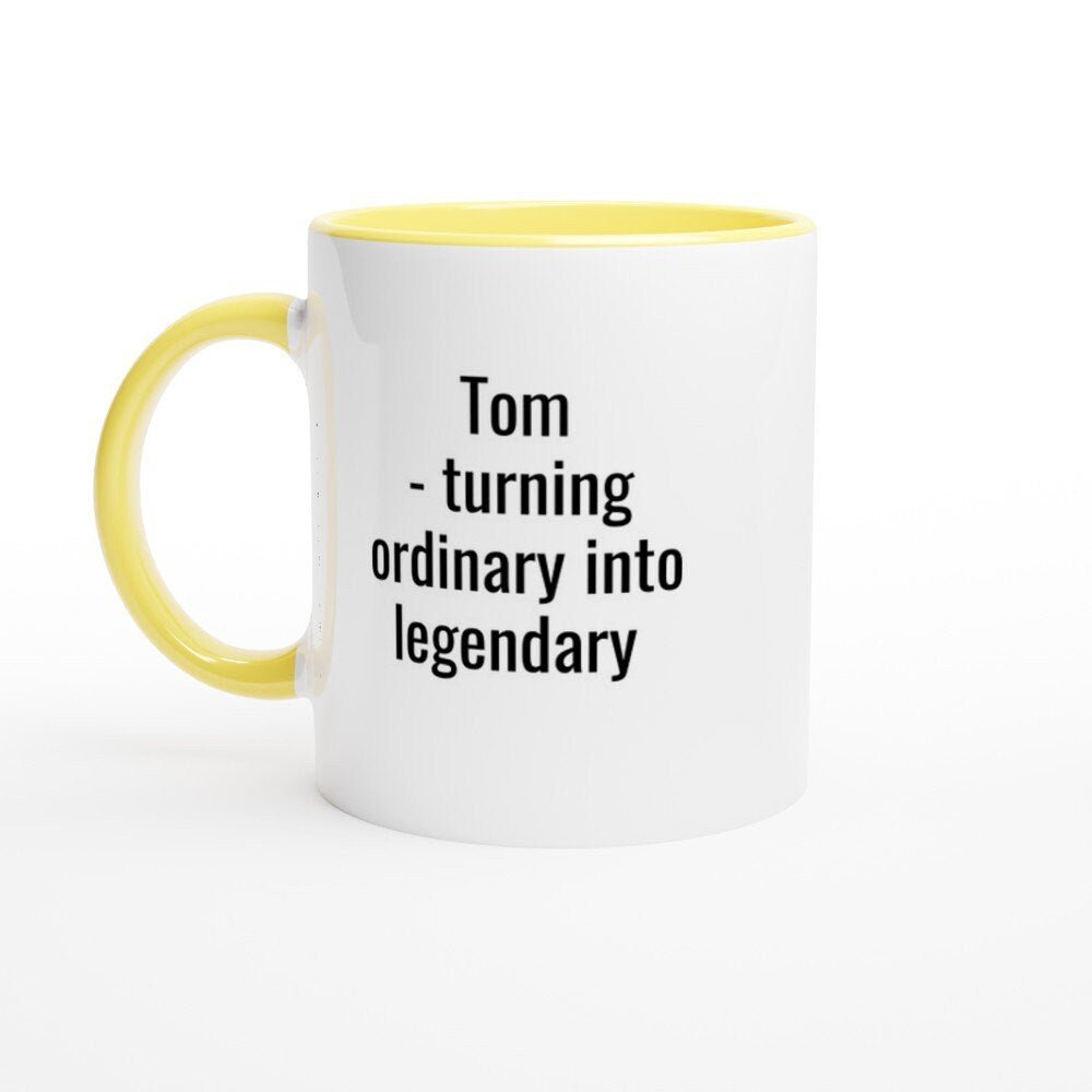 Tom Turning Ordinary into Legendary Tom Mug - The Profanity Shop