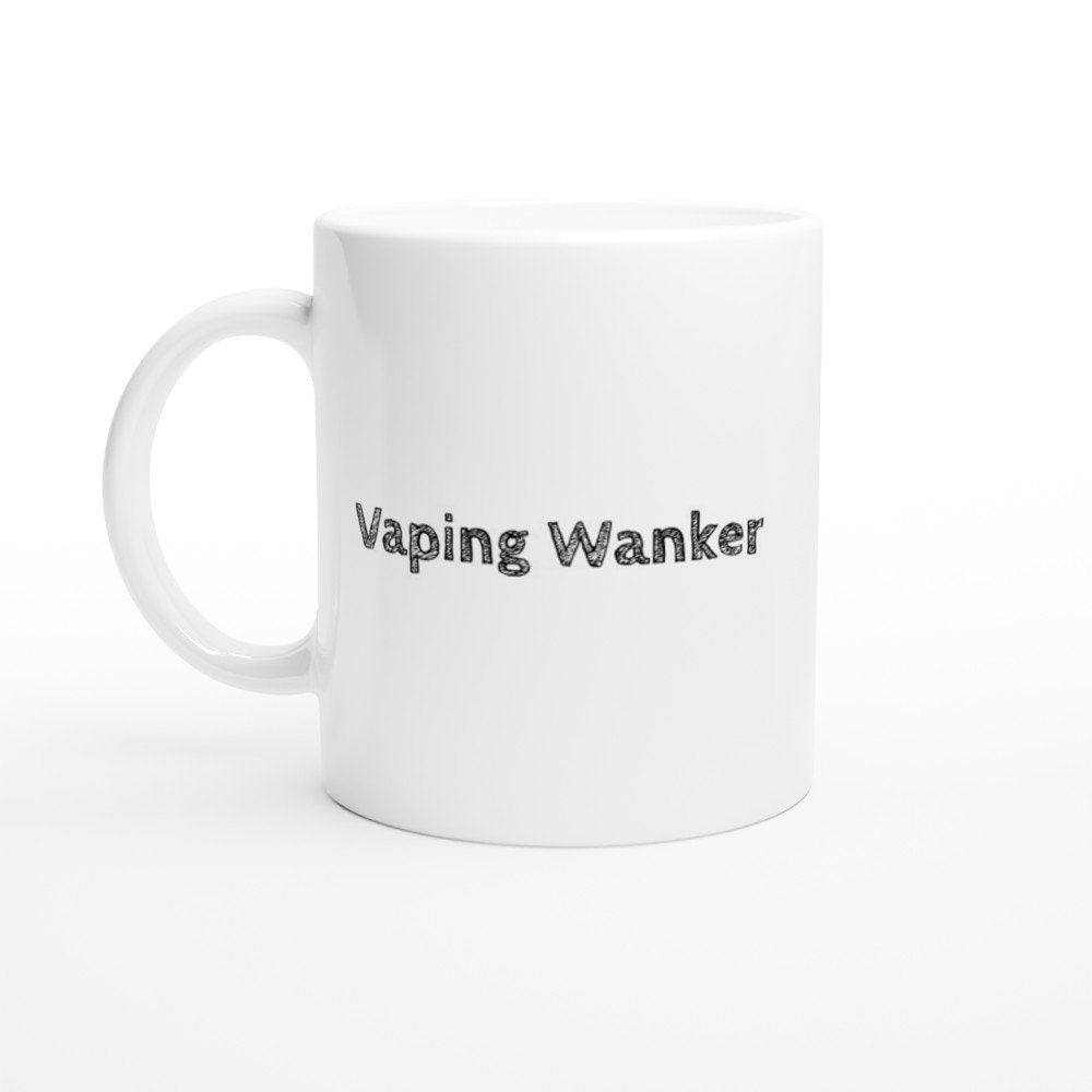 VAPING Wanker Mug - The Profanity Shop
