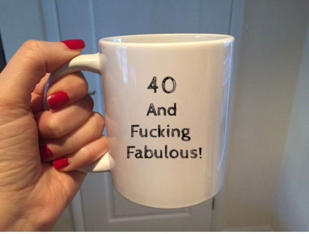 40th Birthday Mug - The Profanity Shop
