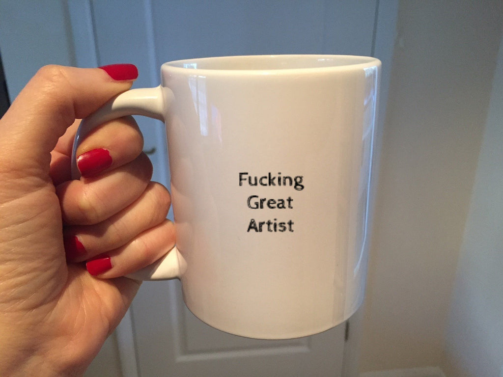 Fucking Great Artist Mug - The Profanity Shop