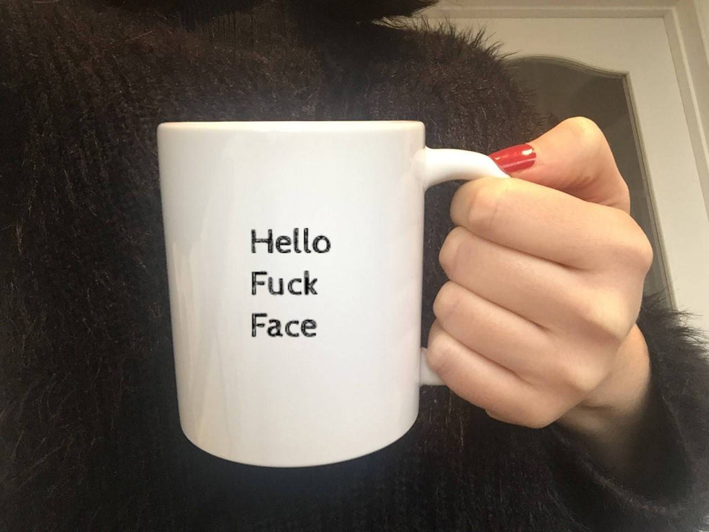 Hello Fuck Face Mug - The Profanity Shop