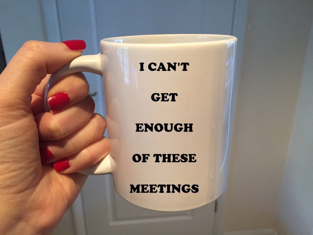 Sarcastic Meetings Mug - The Profanity Shop